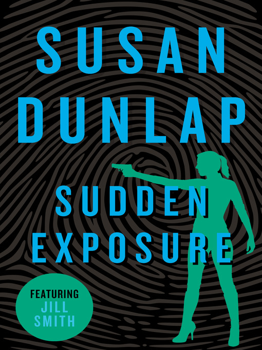 Title details for Sudden Exposure by Susan Dunlap - Wait list